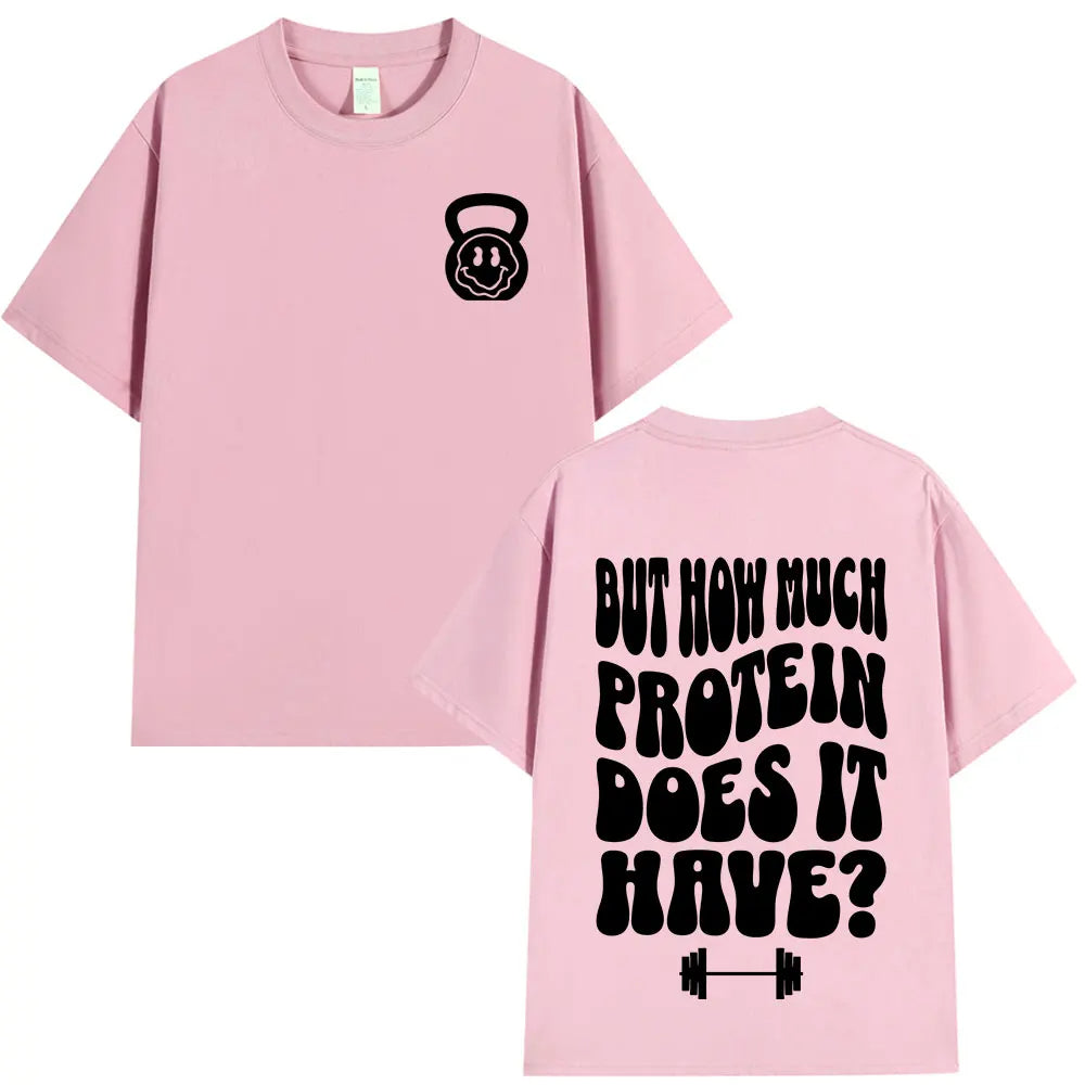 T-shirt How Much Protein Does It Have
