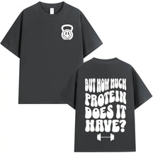 T-shirt How Much Protein Does It Have