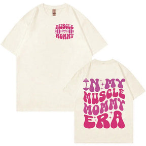 T-shirt Muscle Mommy Era