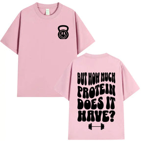 T-shirt How Much Protein Does It Have