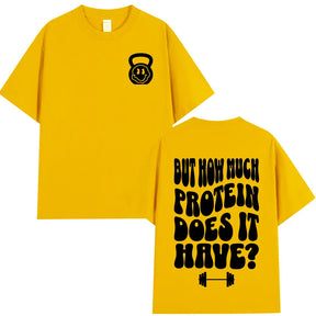 T-shirt How Much Protein Does It Have