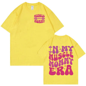 T-shirt Muscle Mommy Era